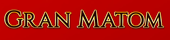 Gran Matom ～グランマトム～